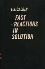FAST REACTIONS IN <em>SOLUTION</em>