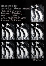 READINGS FOR AMERICAN GOVERNMENT:FREEDOM AND POWER BRIEF 4T<em>H</em> EDITION