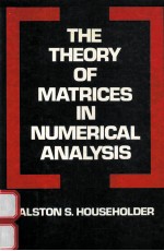 THE <em>THEORY</em> OF MATRICES <em>IN</em> NUMERICAL ANALYSIS