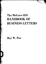 <em>THE</em> MCGRAW-HILL <em>HANDBOOK</em> <em>OF</em> BUSINESS LETTERS