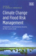 CLIMATE CHANGE AND FLOOD RISK <em>MANAGEMENT</em>