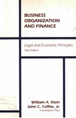 BUSINESS ORGANIZATION AND FINANCE:LEGAL AND <em>ECONOMIC</em> <em>PRINCIPLES</em> SIXTH EDITIONE