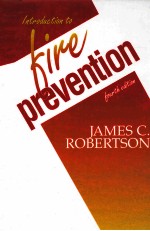 <em>INTRODUCTION</em> <em>TO</em> FIRE PREVENTION FOURTH EDITION