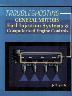 TROUBLESHOOTING GENERAL MOTORS FUEL INJECTION <em>SYSTEMS</em> AND COMPUTERIZED <em>ENGINE</em> CONTROLS