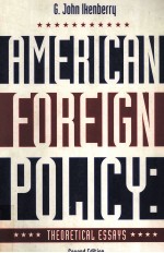 A<em>M</em>ERICAN FOREIGN POLICY THEORETICAL E<e<em>m</em>>S</e<em>m</em>><e<em>m</em>>S</e<em>m</em>>AY<e<em>m</em>>S</e<em>m</em>> <e<em>m</em>>S</e<em>m</em>>ECOND EDITION