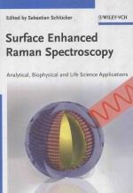 Surface Enhanced <em>Raman</em> Spectroscopy