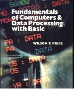 Fund<em>a</em>ment<em>a</em>ls <em>of</em> <em>Computers</em> & D<em>a</em>t<em>a</em> Processing with B<em>a</em>sic