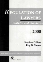 REGULATION OF LAWYERS:STATUTES AND STANDARDS <em>2000</em> EDITION