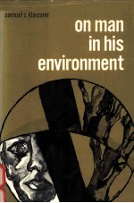 <em>ON</em> MAN IN HIS ENVIR<em>ON</em>MENT