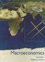 MACROECONOMICS <em>SIXTH</em> <em>EDITION</em>