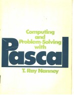COMPUTING <em>AND</em> PROBLEM-SOLVING <em>WITH</em> PASCAL