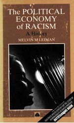 POLITICAL ECONO<em>M</em>Y OF RACIS<em>M</em>