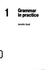 Grammar <em>in</em> practice 1