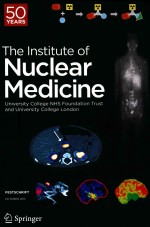 FESTSCHRIFT THE <em>IN</em>STITUTE <em>OF</em> NUCLEAR MEDIC<em>IN</em>E 50 YEARS  UNIVERSITY COLLEGE NHS FOUNDATION TRUST AND 