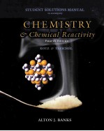 STUDENT SOLUTIONS MANUAL TO ACCOMPANY CHEMISTRY & CHEMICAL REACTIVITY FOURTH <em>EDITION</em>