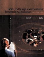 <em>HOW</em> <em>TO</em> DESIGN AND EVALUATE <em>RESEARCH</em> IN EDUCATION FIFTH EDITION