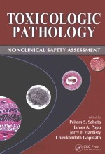 TOXICOLOGIC PAT<em>H</em>OLOGY NONCLINICAL SA<em>F</em>ETY ASSESSMENT