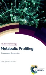 METABOLIC PROFILING  <em>D</em>ISEASE AN<em>D</em> XENOBIOTICS