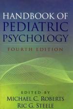 HANDBOOK <em>OF</em> PEDIATRIC PSYCHOLOGY  <em>FOURTH</em> <em>EDITION</em>