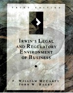 IRWIN'S LEGAL AND REGULATORY ENVIRONMENT OF BUSINESS THIRD <em>EDITION</em>