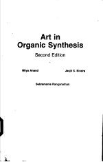 Art <em>in</em> Organic Synthesis Second Edition