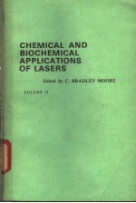 CHEMICAL AND BIOCHEMICAL APPLICATIONS <em>OF</em> LASERS <em>VOLUME</em> Ⅱ