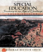 INTRODUCTION TO SPECIAL EDUCATION:TEACHING IN AN AGE <em>OF</em> CHALLENGE THIRD <em>EDITION</em>