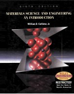 MATERIALS SCIENCE <em><em>AN</em>D</em> ENGINEERING <em>AN</em> <em>INTRODUCTION</em> SIXTH EDITION