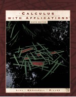 CALCULU<em>S</em> <em>WITH</em> APPLICATION<em>S</em> <em>S</em>IXTH EDITION