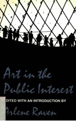 <em>ART</em> IN <em>THE</em> PUBLIC INTEREST
