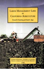 LABOR MANAGEMENT LAWS <em>IN</em> CALIFORNIA AGRICULTURE