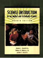 <em>SCIENCE</em> INSTRUCTION IN THE MIDDLE <em>A</em>ND SECOND<em>A</em>RY SCHOOLS <em>FOURTH</em> <em>EDITION</em>
