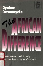 THE AFRICAN DIFFERENCE:DISCOURSES ON AFRICANITY AND THE RELATIVITY <em>OF</em> CULTURES