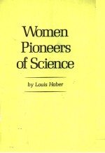 Women Pioneers <em>of</em> <em>Science</em>