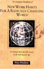 THE EMPLOYEE <em>HANDBOOK</em> OF NEW WORK HABITS FOR A RADICALLY CHANGING WORLD