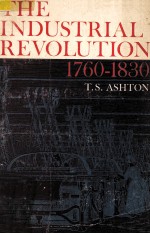 <em>THE</em> INDUSTRIAL <em>REVOLUTION</em> 1760-1830