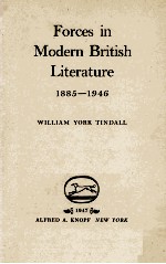 FORCES <em>IN</em> MODERN BRITISH LITERATURE 1885-1946
