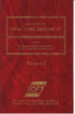 ADVANCES <em>IN</em> FRACTURE RESEARCH <em>Volume</em> 6