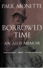 BORROWED TIME <em>A</em>N <em>A</em>IDS MEMOIR
