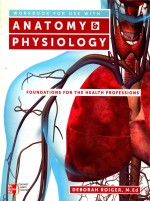 WORKBOOK FOR USE WITH ANATOMY & PHYSIOLOGY  <em>FOUNDATIONS</em> FOR THE HEALTH PROFESSIONS