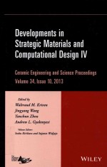 DEVELOPMENTS IN STRATEGIC MATERIALS AND COMPUTATIONAL DESIGN IV CERAMIC <em>ENGINEERING</em> AND SCIENCE PROC