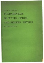 FUNDAMENTALS <em>OF</em> WAVES，<em>OPTICS</em>，AND MODERN <em>PHYSICS</em>