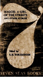 MA<em>GG</em>IE: A <em>GI</em>RL OF T<em>HE</em> STREETS AND OT<em>HE</em>R STORIES