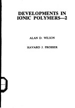 DEVELOP<em>M</em>ENTS IN IONIC POLY<em>M</em>ERS0—2