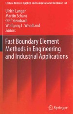 FAST BOUNDARY ELEMENT <em>METHODS</em> <em>IN</em> ENG<em>IN</em>EER<em>IN</em>G <em>AND</em> <em>IN</em>DUSTRIAL APPLICATIONS