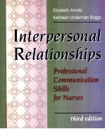 INTERPERSONAL <em>RELATIONSHIPS</em> THIRD EDITION