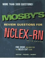 MOSBY'S REVIEW QUESTIONS FOR NCLEX-RN THIRD <em>EDITION</em>