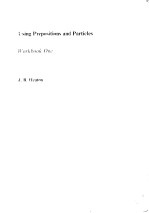 Using Prepositions and Parti<em>c</em>les Work<em>b</em>ook One