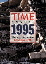 TIME ANNUAL 1995 THE YEAR <em>IN</em> REVIEW