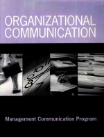 ORGANIZATIONAL <em>COMMUNICATION</em> MANAGEMENT <em>COMMUNICATION</em> PROGRAM